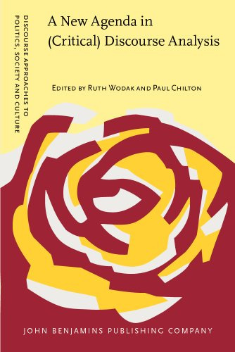 A New Agenda in (Critical) Discourse Analysis: Theory, methodology and interdisciplinarity: 13 (Discourse Approaches to Politics, Society and Culture)