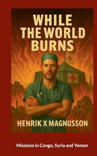 While the world burns: Missions in Congo, Yemen and Syria