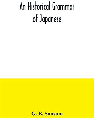 An historical grammar of Japanese