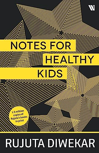 Notes For Healthy Kids: And for Parents Too