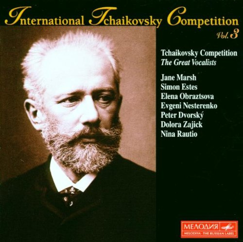 Internationaler Tschaikowsky Wettbewerb Vol. 3 (The Great Vocalists)