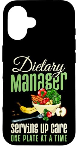 Dietary Manager Serving Up Care A Plate At A Time Case for iPhone 16