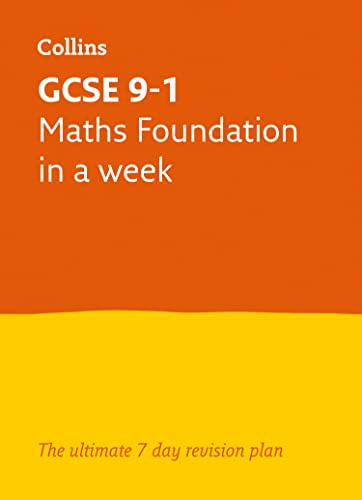 Letts GCSE 9-1 Revision Success – GCSE 9-1 Maths Foundation In a Week (Collins GCSE Grade 9-1 Revision)