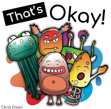 That's Okay Youth Emotional Support Book (That's Okay Youth Emotional Intelligence Books)
