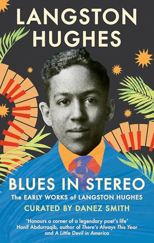 Blues in Stereo: The Early Works of Langston Hughes