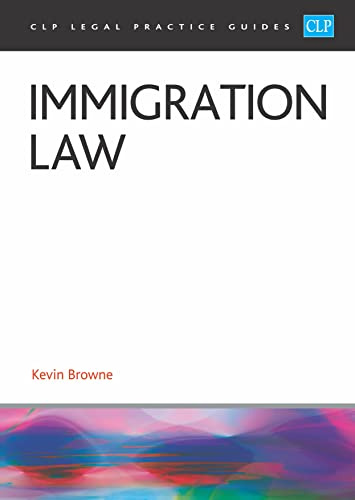 Immigration Law 2023: Legal Practice Course Guides (LPC)