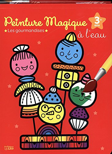 Mon bloc magique: Peinture magique à l'eau - Les gourmandises- Dès 3 ans
