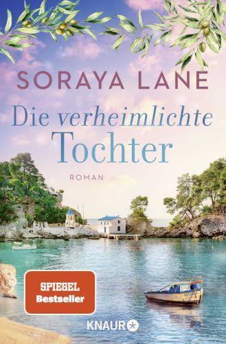 Die verheimlichte Tochter: Roman | Band 3 der gefühlvollen Familiensaga, um geheimnisvolle Erbstücke und fesselnde Liebesgeschichten (Die verlorenen Töchter, Band 3)