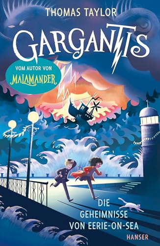Gargantis - Die Geheimnisse von Eerie-on-Sea (Eerie-on-Sea, 2, Band 2)
