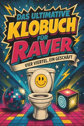 Das ultimative Klobuch für Raver: Vier Viertel, ein Geschäft. Lustiges Geschenk für Fans von Rave, Techno und 4/4-Takt