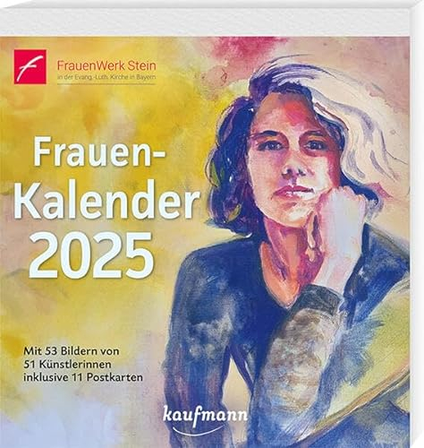 Frauen-Kalender 2025: Mit 53 Bildern von 40 Künstlerinnen inklusive 11 Postkarten