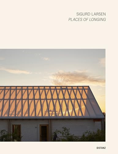 Places of Longing: Sigurd Larsen