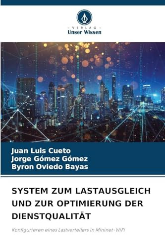 SYSTEM ZUM LASTAUSGLEICH UND ZUR OPTIMIERUNG DER DIENSTQUALITÄT: Konfigurieren eines Lastverteilers in Mininet-WiFi
