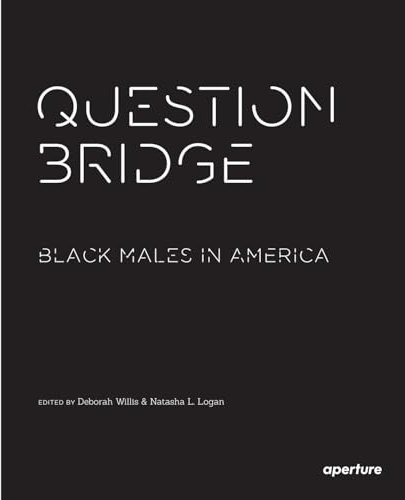 Question Bridge: Black Males in America