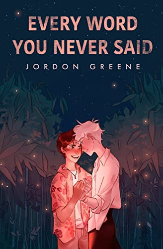 Every Word You Never Said: 3 (A Noahverse Story)