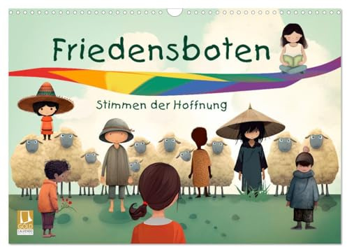 Friedensboten - Stimmen der Hoffnung (Wandkalender 2026 DIN A3 quer), CALVENDO Monatskalender: Eine Inspiration für Kinder für eine friedliche Zukunft (CALVENDO Kunst)