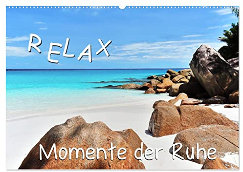 Relax, Momente der Ruhe (Wandkalender 2026 DIN A2 quer), CALVENDO Monatskalender: Landschaften für Ruhe und Entspannung (CALVENDO Natur)