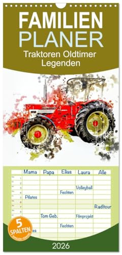 Familienplaner 2026 - Traktoren Oldtimer Legenden mit 5 Spalten (Wandkalender, 21 cm x 45 cm), CALVENDO: Klassische Agrartechnik - ein nostalgischer Traum. (CALVENDO Technologie)