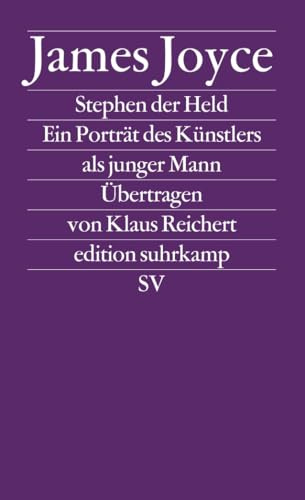 Werkausgabe in sechs Bänden in der edition suhrkamp: Band 2: Stephen der Held. Ein Porträt des Künstlers als junger Mann