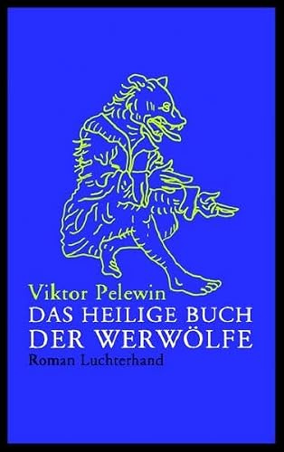 Das heilige Buch der Werwölfe: Roman