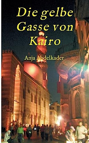 Die gelbe Gasse von Kairo
