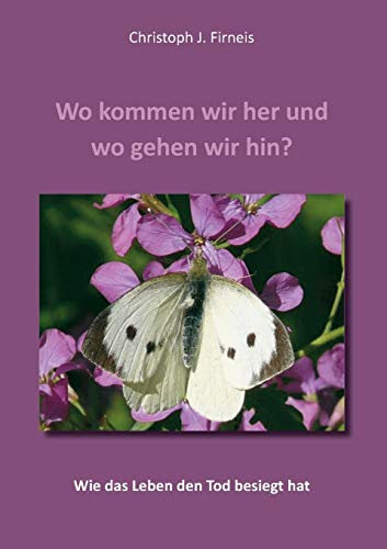 Wo kommen wir her und wo gehen wir hin?
