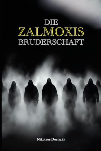 Die Zalmoxis Bruderschaft