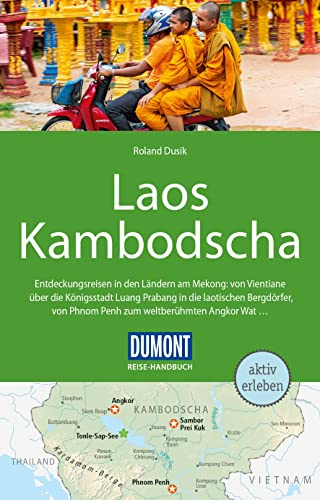 DUMONT Reise-Handbuch Reiseführer Laos, Kambodscha: mit Extra-Reisekarte