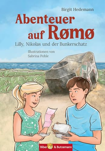 Abenteuer auf Römö - Lilly, Nikolas und der Bunkerschatz: Dänemark-Krimi für Kinder ab 7 Jahren. Mit Ausflugs-ideen & Sachwissen über die dänische ... über die dänische Insel (Lilly und Nikolas)
