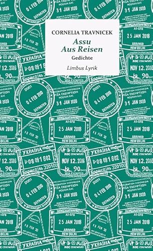 Assu. Aus Reisen: Gedichte (Limbus Lyrik)