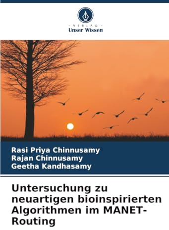 Untersuchung zu neuartigen bioinspirierten Algorithmen im MANET-Routing: DE