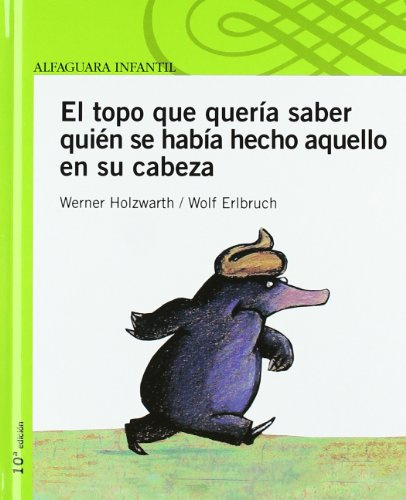 El topo que quería saber quién había hecho aquello en su cabeza: 11A EDICION