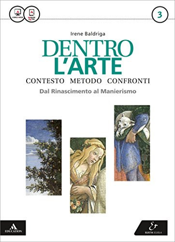 Dentro l'arte. Atlante. Per le Scuole superiori. Con e-book. Con espansione online (Vol. 3)