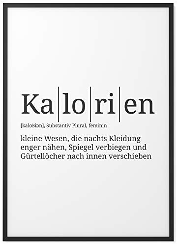 Papierschmiede® Definition: Kalorien – Poster Wandbild mit Rahmen (optional), Wanddeko Kunstdruck lustig Deko Küche Wohnzimmer Diät Spruch schwarz weiß