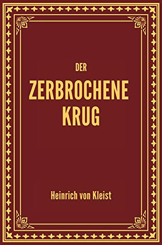 Der zerbrochene Krug: kommentiert (Kultverlag)