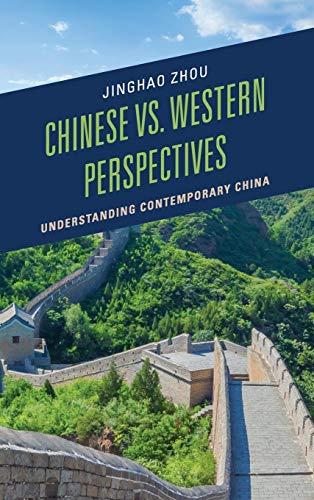 Chinese vs. Western Perspectives: Understanding Contemporary China