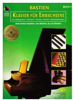 Klavier für Erwachsene (+2 CD's) : Anfängerkurs mit Lektionen, Theorie, Technik, Blattspielübungen