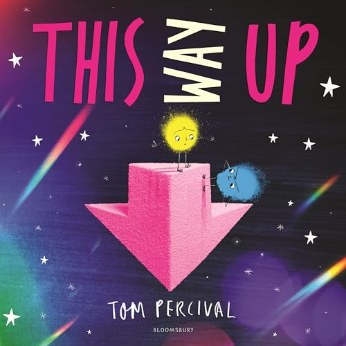 This Way Up: A gorgeous picture book from the creator of the bestselling Big Bright Feelings series