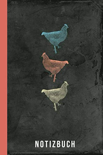 Notizbuch: Huhn HÜHNER Legehennen Zwerghühner Hühnerrassen (Hobbyzüchter Zubehör, Band 1)