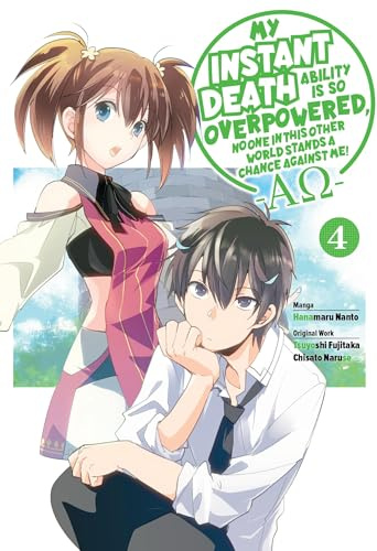 My Instant Death Ability Is So Overpowered, No One in This Other World Stands a Chance Against Me! ―: AO―, Vol. 4 (manga)