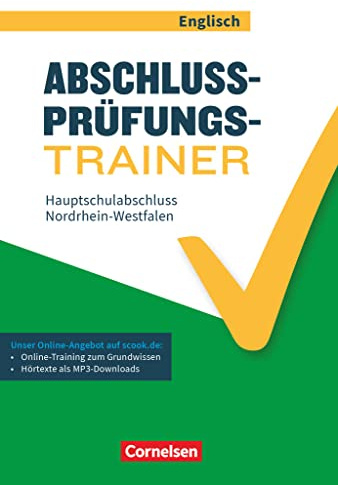 Abschlussprüfungstrainer Englisch - Nordrhein-Westfalen - 10. Schuljahr: Hauptschulabschluss - Arbeitsheft mit Lösungen und Online-Training Grundwissen - Mit Audios online
