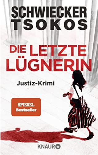 Die letzte Lügnerin: Justiz-Krimi | SPIEGEL Bestseller (Eberhardt & Jarmer ermitteln, Band 3)