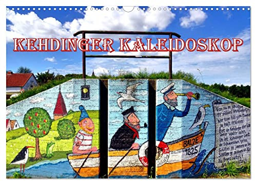 Kehdinger Kaleidoskop (Wandkalender 2026 DIN A3 quer), CALVENDO Monatskalender: Malerische Dörfer an der Unterelbe in Nordkehdingen (CALVENDO Orte)