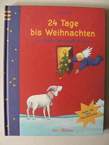 24 Tage bis Weihnachten: Mein grosses Adventskalenderbuch