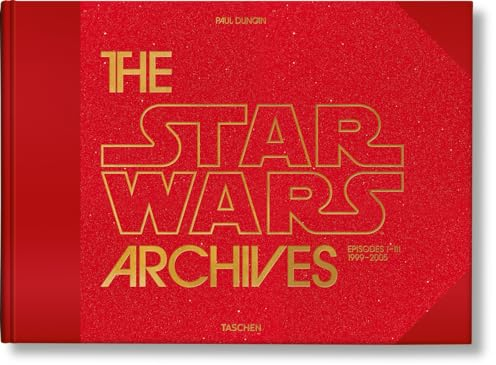 Das Star Wars Archiv. 1999–2005: Episode I-III