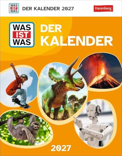 WAS IST WAS Der Kalender Tagesabreißkalender 2027: Kinderkalender zur beliebten Buchreihe. Tageskalender zum Abreißen - täglich Neues lernen mit dem Tischkalender 2027.