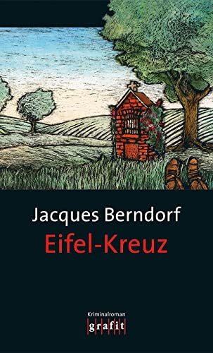 Eifel-Kreuz: Kriminalroman (Eifel-Krimi)
