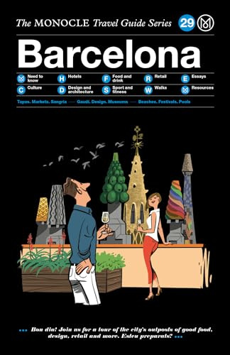 The Monocle Travel Guide to Barcelona: The Monocle Travel Guide Series