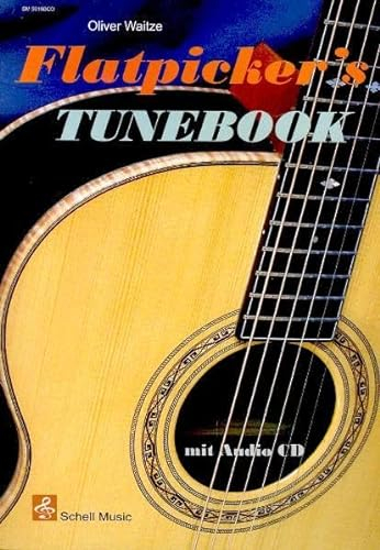 Flatpicker's Tunebook (Noten /TAB /CD) (Jazz- Blues Gitarre: Jazzgitarre)