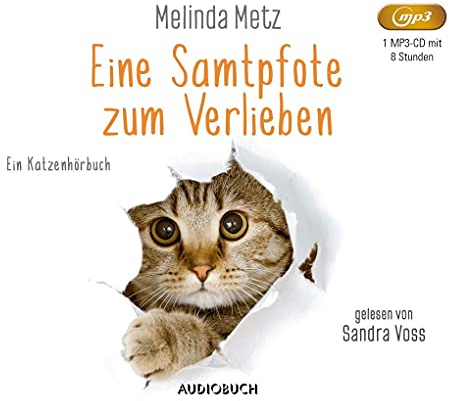 Eine Samtpfote zum Verlieben: Ein Katzenroman (Die Samtpfoten-Serie)